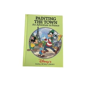 Hardcover Painting the Town An Adventure in France Disney Mickey Childrens Book